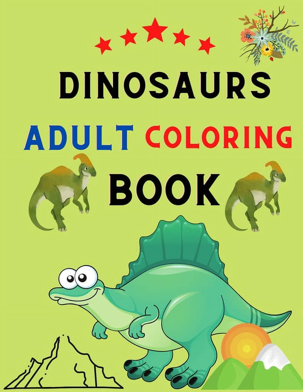 Dinosaurs adult coloring book: Adult Coloring Book With Dinosaur ...
