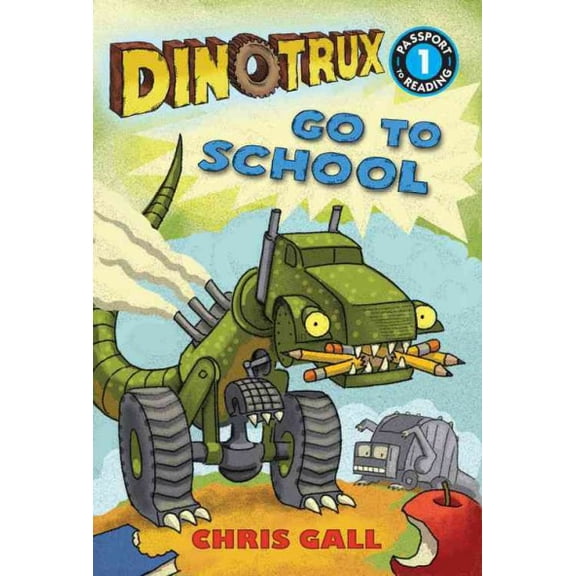 Pre-Owned Dinotrux Go to School (Paperback) 0316400610 9780316400619