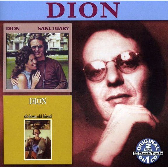 Dion - Sanctuary/Sit Down Old Friend - Rock N' Roll Oldies - CD