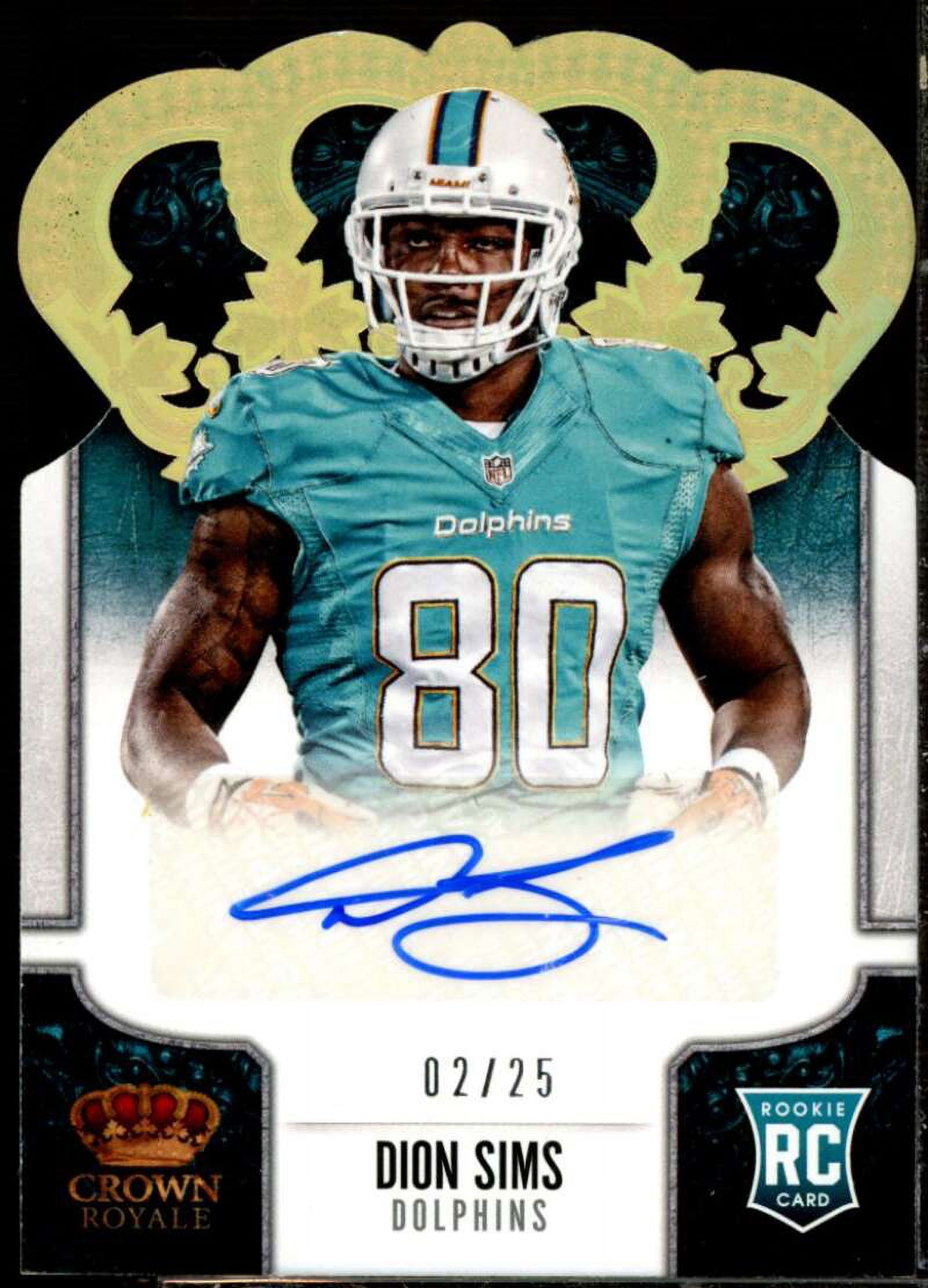 Dion Sims Rookie Card 2013 Crown Royale Rookie Signatures Gold Holofoil ...