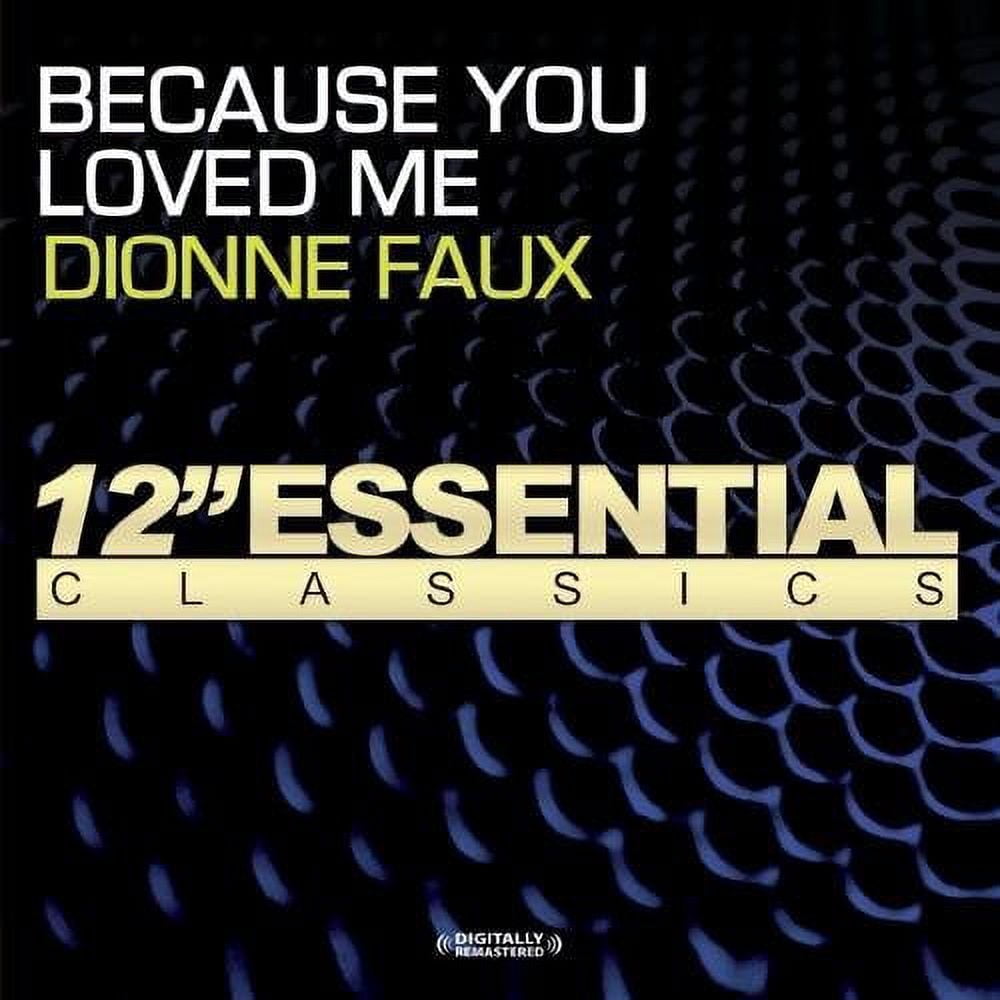 Dionne Faux - Because You Loved Me - Pop Rock - CD - Walmart Business ...