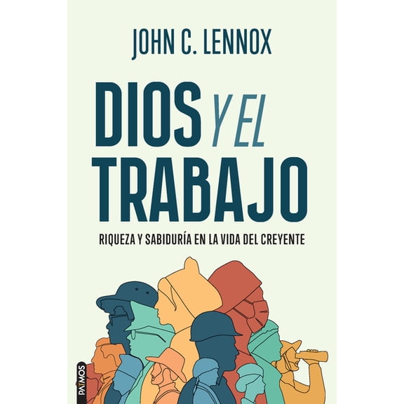 Dios Y El Trabajo / God and Work, (Paperback)