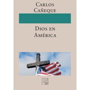 Dios en Am rica Paperback