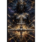 Diosas En La Mitolog a El Yugo de AnankĒ Forma y Sentido de la Inevitabilidad en Grecia, Book 6, Paperback