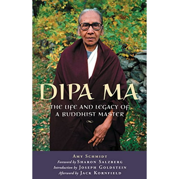 Pre-Owned Dipa Ma: The Life and Legacy of a Buddhist Master (Paperback) 0974240559 9780974240558