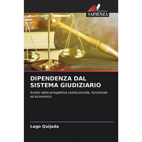 Dipendenza Dal Sistema Giudiziario (Paperback)