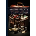 thumbnail image 1 of Diphtherie Und Croup (Paperback), 1 of 1