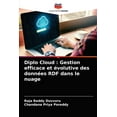 thumbnail image 1 of Diplo Cloud: Gestion efficace et évolutive des données RDF dans le nuage (Paperback), 1 of 1