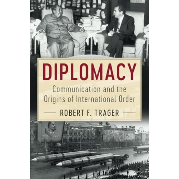 Pre-Owned Diplomacy: Communication and the Origins of International Order Paperback