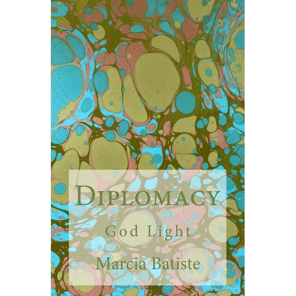 Diplomacy: God Light, (Paperback)