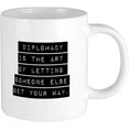 thumbnail image 1 of Diplomacy Is The Art Ceramic Coffee Mug, Tea Cup 20 oz, 1 of 3