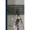thumbnail image 1 of Diplomacy in a Changing World, (Hardcover), 1 of 1