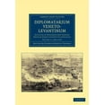 thumbnail image 1 of Diplomatarium Veneto-Levantinum: Sive ACTA Et Diplomata Res Venetas Graecas Atque Levantis Illustrantia, (Paperback), 1 of 1