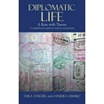 thumbnail image 1 of Diplomatic Life: A Rose with Thorns (Hardcover), 1 of 1