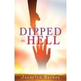 thumbnail image 1 of Dipped in Hell Paperback 1545671729 9781545671726 Javerlyn Barnes, 1 of 1
