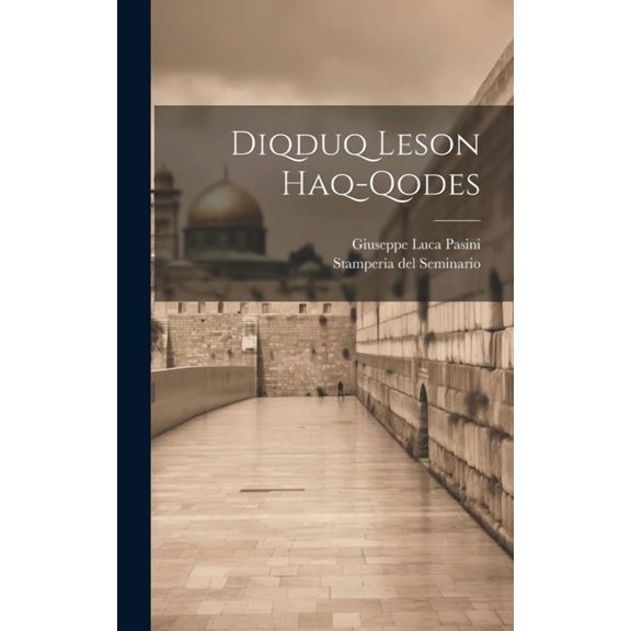 Diqduq Leson Haq-qodes (Hardcover)