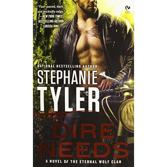 Pre-Owned Dire Needs: A Novel of the Eternal Wolf Clan (Unknown) 0451236238 9780451236234