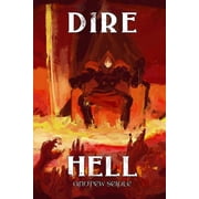 Dire Saga Dire Hell Paperback