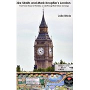 Dire Straits and Mark Knopflers London, Hardcover