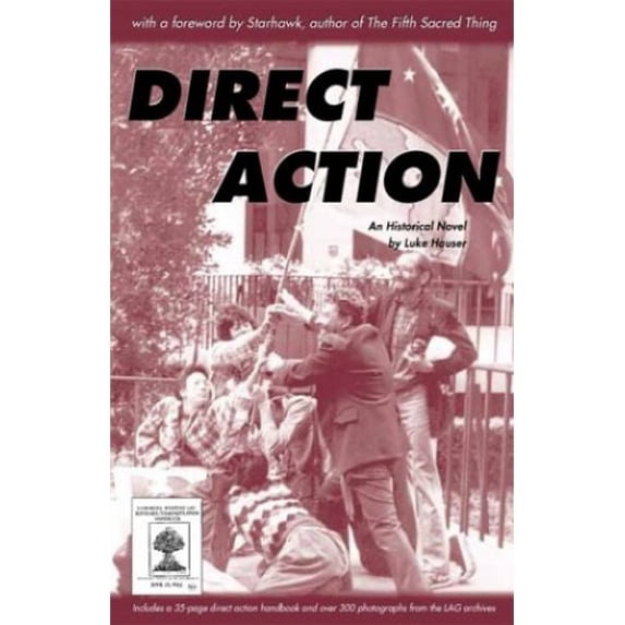 Pre-Owned Direct Action: An Historical Novel Paperback