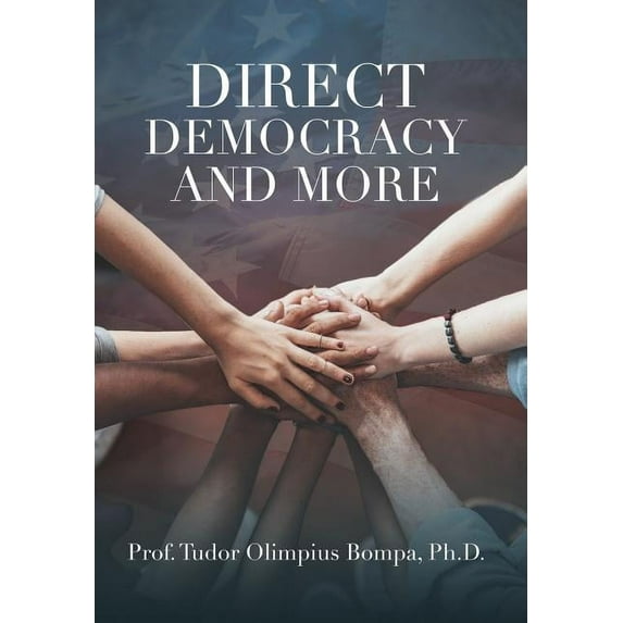 Direct Democracy and More, (Hardcover)