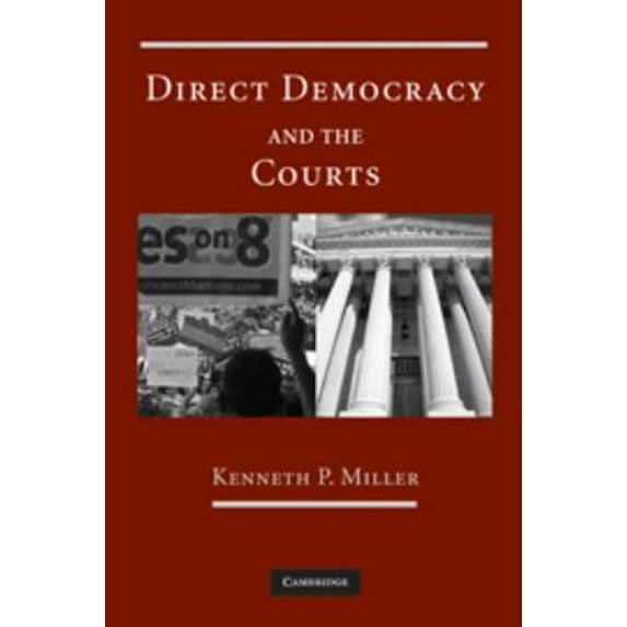 Pre-Owned Direct Democracy and the Courts (Paperback) 0521747716 9780521747714