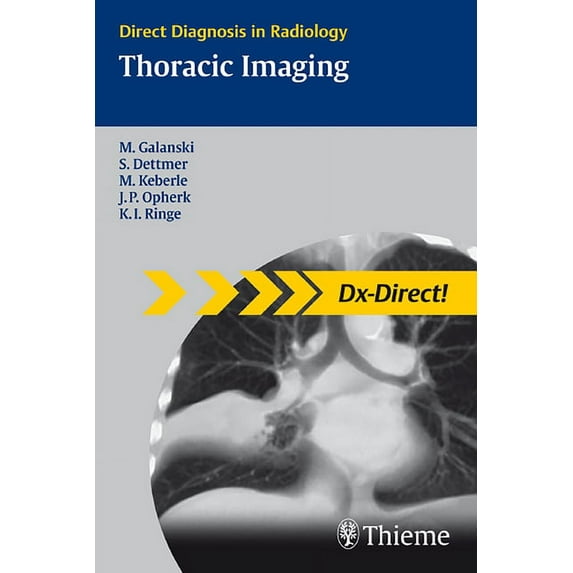 Direct Diagnosis in Radiology: DX-Direct Thoracic Imaging, (Paperback)