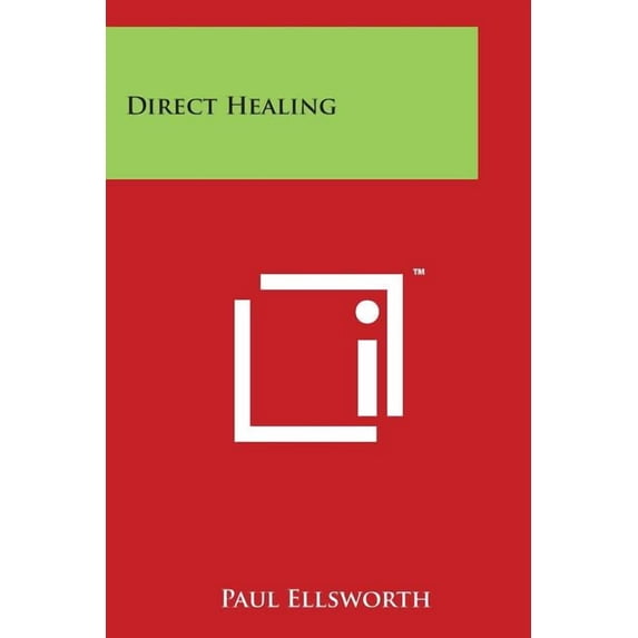 Direct Healing, (Paperback)