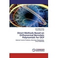 thumbnail image 1 of Direct Methods Based on Orthonormal Bernstein Polynomials for OCP: Optimal Control Problems, Bernstein Polynomials, Direct Methods Paperback 6200323259 9786200323255 Suha Najeeb Shihab, Tamara Nasse, 1 of 1