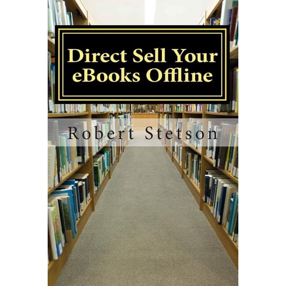 Direct Sell Your eBooks Offline (Paperback)