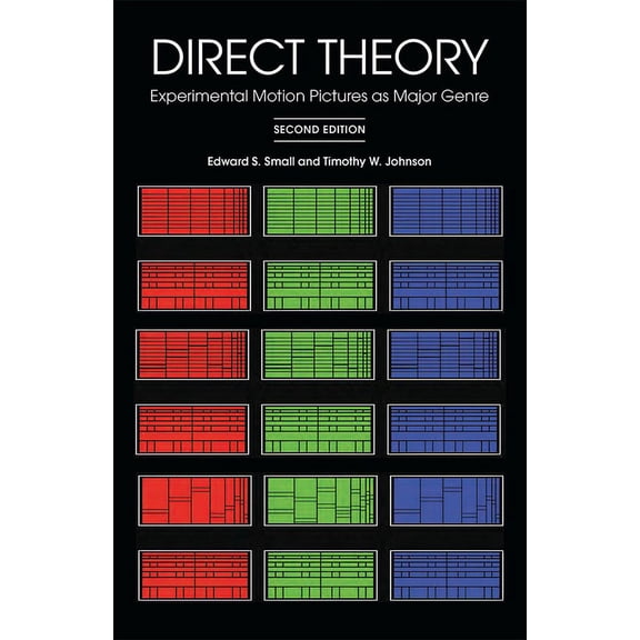 Direct Theory : Experimental Motion Pictures as Major Genre (Paperback)