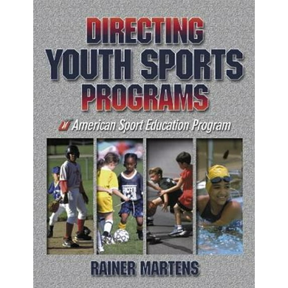 Pre-Owned Directing Youth Sports Programs (Paperback) 0736036962 9780736036962