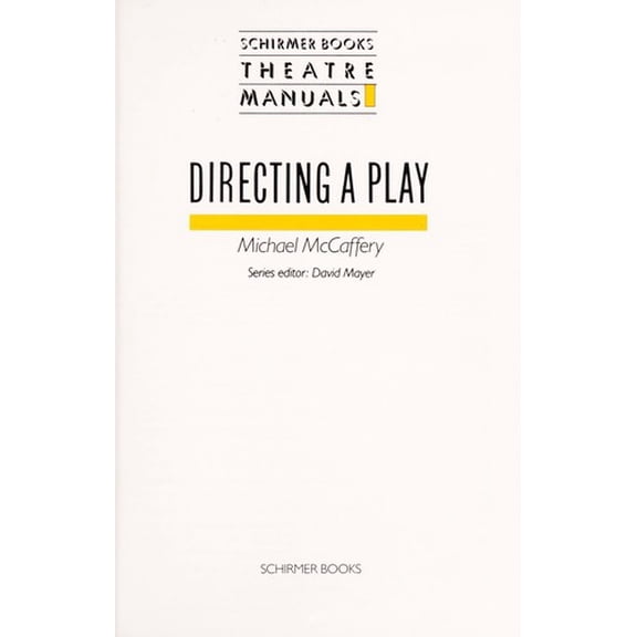 Pre-Owned Directing a Play (Hardcover) 9780028713427