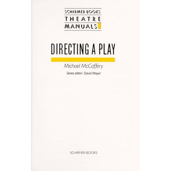 Pre-Owned Directing a Play (Hardcover) 9780028713427