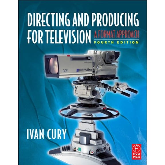 Pre-Owned Directing and Producing for Television: A Format Approach (Paperback) 024081293X 9780240812939
