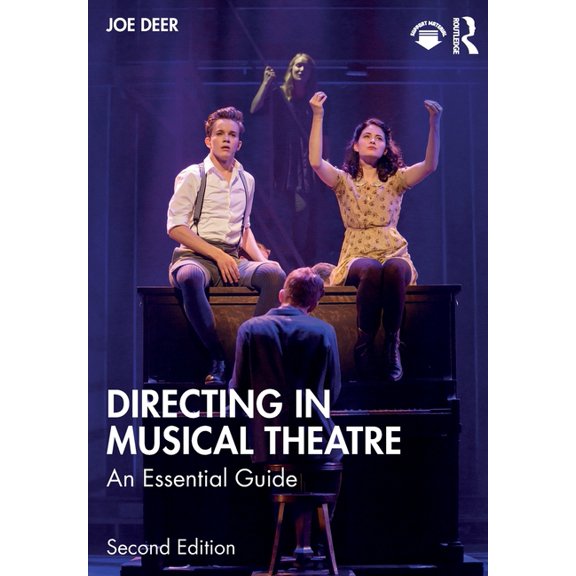 Directing in Musical Theatre: An Essential Guide, (Paperback)