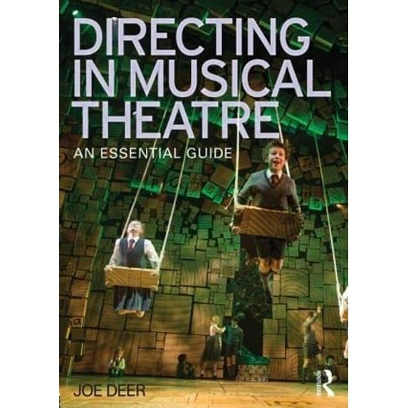 Pre-Owned Directing in Musical Theatre, 9780415624909, 0415624908, Paperback, 1 edition