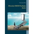 thumbnail image 1 of Direction OSER Prochaine Sortie, (Paperback), 1 of 1