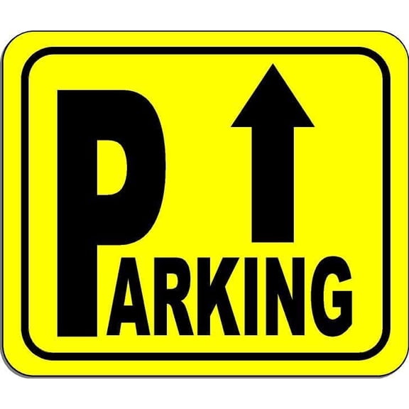 Directional Parking Sign with arrow pointing Upward YELLOW Aluminum Composite Sign, 8.5"x10"