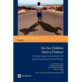 thumbnail image 1 of Directions in Development - Human Develo Do Our Children Have a Chance?: A Human Opportunity Report for Latin America and the Caribbean, (Paperback), 1 of 1