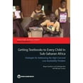 thumbnail image 1 of Directions in Development - Human Develo Getting Textbooks to Every Child in Sub-Saharan Africa, (Paperback), 1 of 1