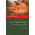 thumbnail image 1 of Directions in Development - Human Development: Improving Access to HIV/AIDS Medicines in Africa : Trade-related Aspects of Intellectual Property Rights Flexibilities (Paperback), 1 of 1