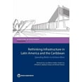 thumbnail image 1 of Directions in Development - Infrastructu Rethinking Infrastructure in Latin America and the Caribbean: Spending Better to Achieve More, (Paperback), 1 of 1