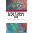 thumbnail image 1 of Directions and Developments in Criminal  Biosecurity, Economic Collapse, the State to Come: Political Power in the Pandemic and Beyond, (Paperback), 1 of 1