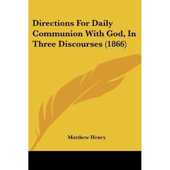 Directions For Daily Communion With God