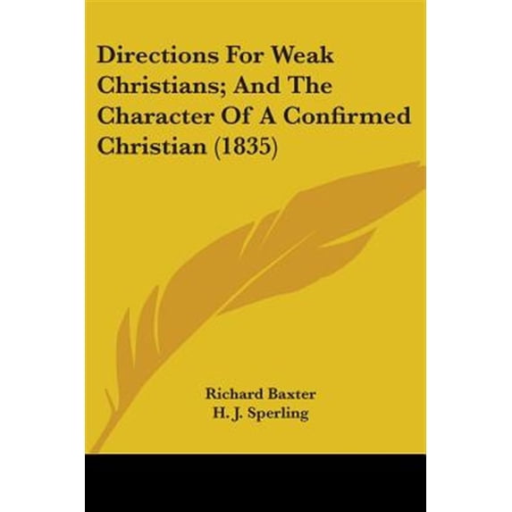 Directions For Weak Christians And The C