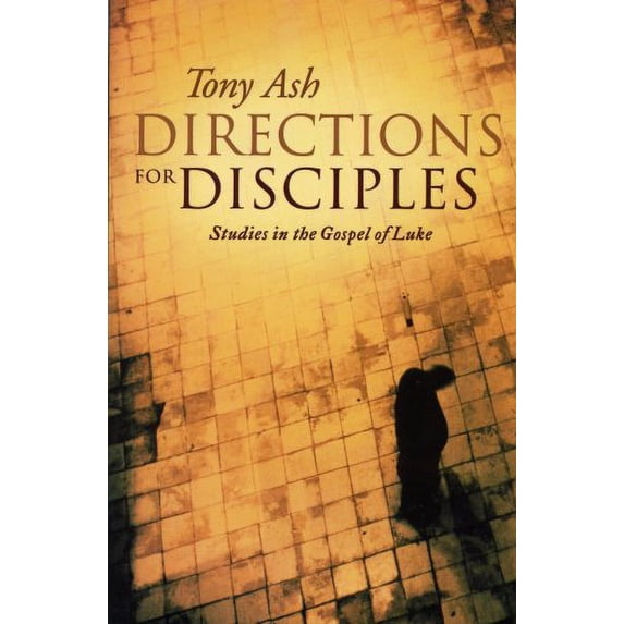 Pre-Owned Directions for Disciples: Studies in the Gospel of Luke (Paperback) 0891124861 9780891124863