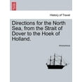 thumbnail image 1 of Directions for the North Sea, from the Strait of Dover to the Hoek of Holland., 1 of 1