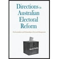 thumbnail image 1 of Directions in Australian Electoral Reform: Professionalism and Partisanship in Electoral Management, (Paperback), 1 of 1