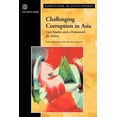 thumbnail image 1 of Directions in Development Challenging Corruption in Asia: Case Studies and a Framework for Action, (Paperback), 1 of 1